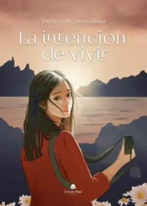 INTENCIÓN DE VIVIR, LA | 9788411590945 | NORIKO ROCA GIBAJA, YBETH