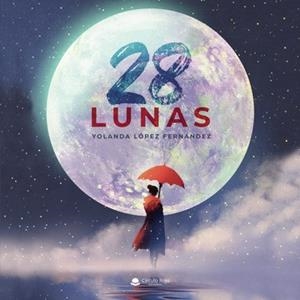 28 LUNAS | 9788411375337 | LÓPEZ FERNÁNDEZ, YOLANDA
