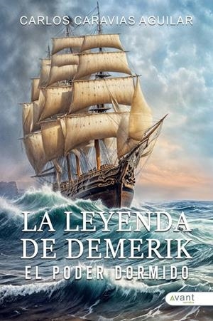 LEYENDA DE DEMERIK, LA | 9788410236646 | CARAVIAS AGUILAR, CARLOS