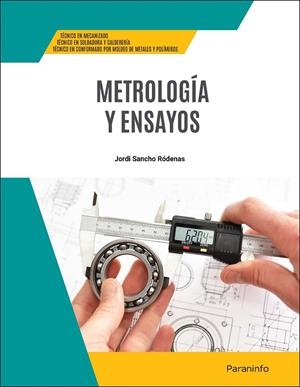 METROLOGIA Y ENSAYOS (EDICION 2024) | 9788428363105 | SANCHO RODENAS, JORDI