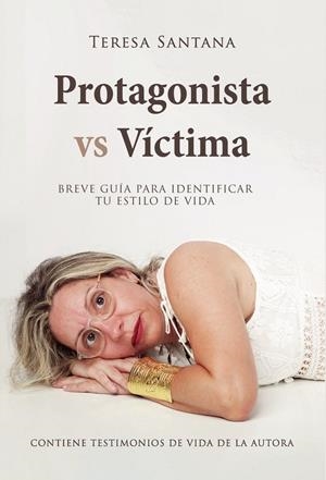 PROTAGONISTA VS VÍCTIMA | 9793444781499 | SANTANA BLANCO, MA TERESA