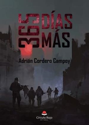 365 DÍAS MÁS | 9788413989976 | CORDERO CAMPOY, ADRÍAN