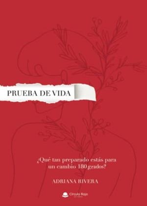 PRUEBA DE VIDA | 9788411553704 | RIVERA, ADRIANA