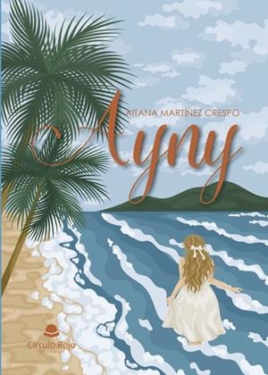 AYNY | 9788411596251 | MARTÍNEZ CRESPO, AITANA