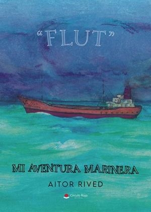 FLUT MI AVENTURA MARINERA | 9788410618381 | RIVED, AITOR