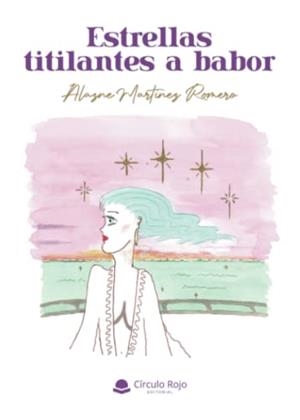 ESTRELLAS TITILANTES A BABOR | 9788411555357 | MARTÍNEZ ROMERO, ALAZNE