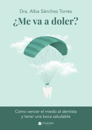 ME VA A DOLER? | 9788411551670 | SÁNCHEZ TORRES, ALBA