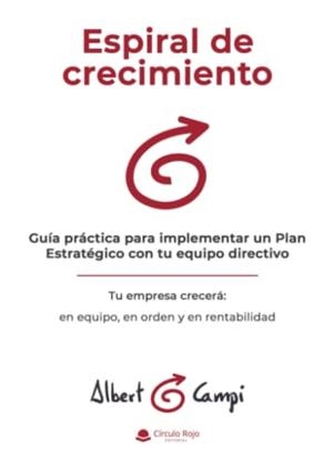 ESPIRAL DE CRECIMIENTO | 9788411457699 | CAMPI VALLS, ALBERT