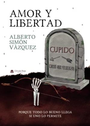 AMOR Y LIBERTAD | 9788411286343 | SIMÓN VÁZQUEZ, ALBERTO