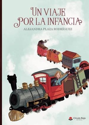 VIAJE POR LA INFANCIA, UN | 9788411281522 | PLAZA RODRÍGUEZ, ALEJANDRA