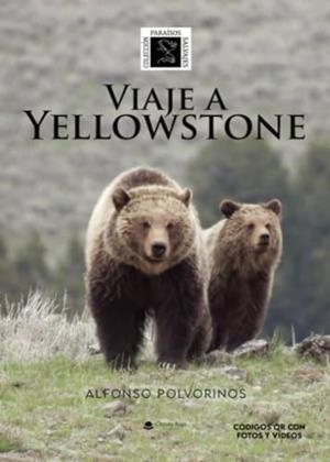 VIAJE A YELLOWSTONE | 9788411997041 | POLVORINOS, ALFONSO