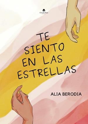 TE SIENTO EN LAS ESTRELLAS | 9788411899390 | BERODIA, ALIA