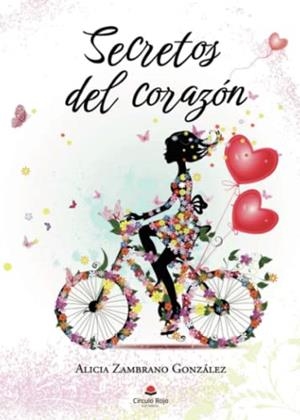 SECRETOS DEL CORAZÓN | 9788411286510 | ZAMBRANO GONZÁLEZ, ALICIA
