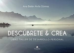 DESCUBRETE & CREA | 9788413857824 | ÁVILA GÓMEZ, ANA BELÈN