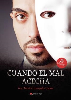 CUANDO EL MAL ACECHA | 9788411455497 | CAMPELO LÓPEZ, ANA MARÍA