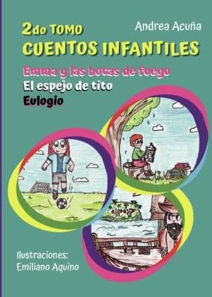2DO TOMO.CUENTOS INFANTILES | 9788411552585 | ACUÑA ESPINOSA, ANDREA SUSANA