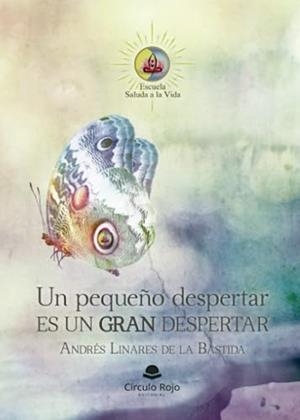 PEQUEÑO DESPERTAR, ES UN GRAN DESPERTAR, UN | 9788411759274 | LINARES DE LA BASTIDA, ANDRÉS