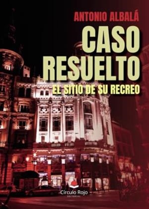 CASO RESUELTO | 9788411890007 | ALBALÁ, ANTONIO