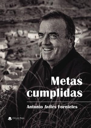 METAS CUMPLIDAS | 9788411896283 | AVILÉS FORNIELES, ANTONIO
