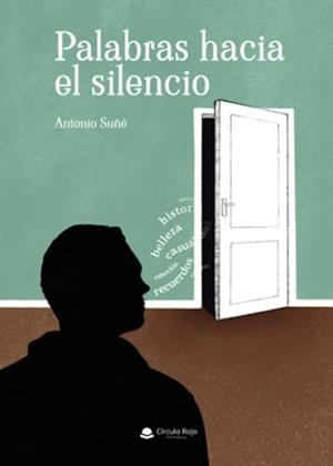 PALABRAS HACIA EL SILENCIO | 9788411759113 | SUÑÉ FIGUERA, ANTONIO