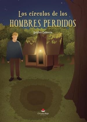 CÍRCULOS DE LOS HOMBRES PERDIDOS, LOS | 9788411891622 | CABRERA, ARTILES