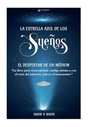ESTRELLA AZUL DE LOS SUEÑOS, LA | 9788411595476 | ASHIR