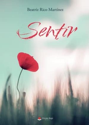 SENTIR | 9788411558884 | RICO MARTÍNEZ, BEATRIZ