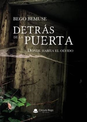 DETRÁS DE LA PUERTA | 9788413501970 | BEMUSE, BEGO