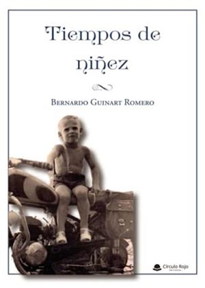 TIEMPOS DE NIÑEZ | 9788413856612 | GUINART ROMERO, BERNARDO