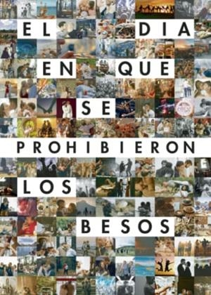 DÍA EN QUE SE PROHIBIERON LOS BESOS, EL | 9788411042772 | PUERTAS AGUILERA, BORJA