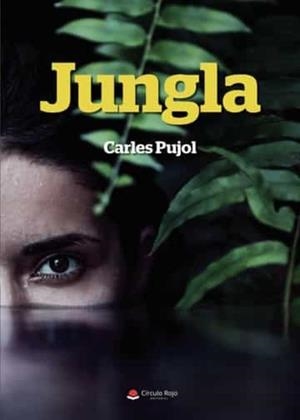 JUNGLA | 9788411555869 | PUJOL, CARLES