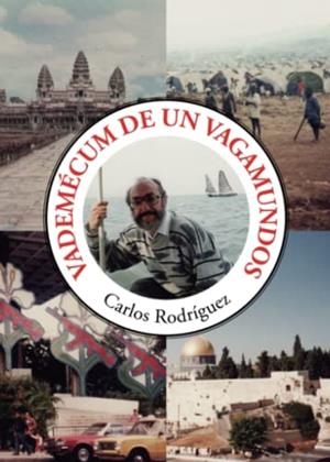 VADEMÉCUM DE UN VAGAMUNDOS | 9788413987736 | RODRÍGUEZ, CARLOS
