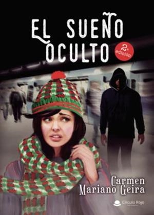 SUEÑO OCULTO, EL | 9788411281218 | MARIANO GEIRA, CARMEN