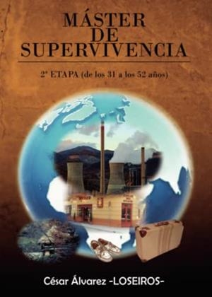 MÁSTER DE SUPERVIVENCIA | 9788411372138 | ÁLVAREZ -LOSEIROS-, CÉSAR