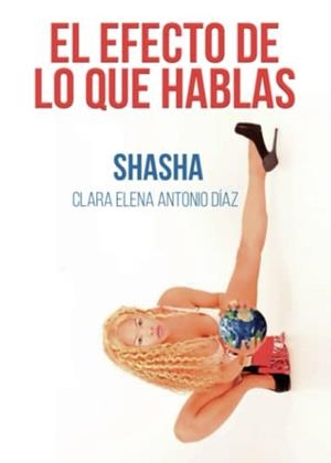 EFECTO DE LO QUE HABLAS, EL | 9788411043168 | ANTONIO DÍAZ, CLARA ELENA