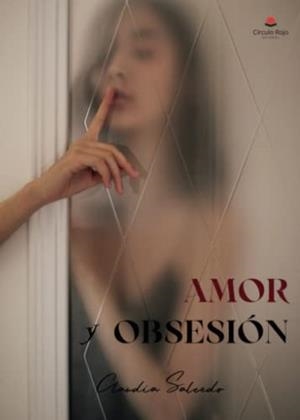 AMOR Y OBSESIÓN | 9788411372039 | SALCEDO, CLAUDIA
