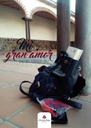 MI GRAN AMOR | 9788491602972 | TORRADO DÍAZ, CRISTINA
