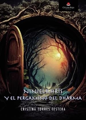 NINIELKHRÏS Y EL PERGAMINO DEL DHÄRMA | 9788411757508 | TORRES TESTERA, CRISTINA