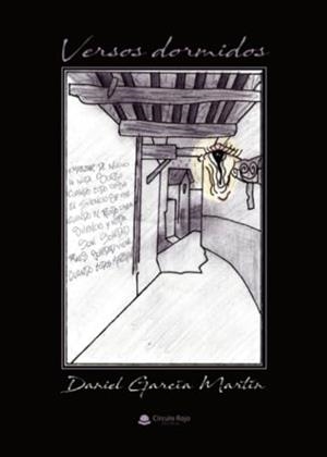 VERSOS DORMIDOS | 9788410617285 | GARCÍA MARTÍN, DANIEL