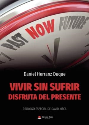 VIVIR SIN SUFRIR | 9788411375368 | HERRANZ DUQUE, DANIEL