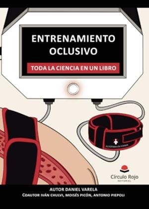 ENTRENAMIENTO OCLUSIVO : SALUD Y RENDIMIENTO | 9788411593274 | VARELA MARTÍNEZ, DANIEL
