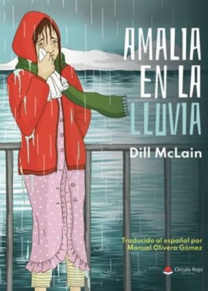 AMALIA EN LA LLUVIA | 9788411044707 | MCLAIN, DILL