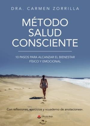 MÉTODO SALUD CONSCIENTE | 9788411113670 | ZORRILLA, DRA. CARMEN