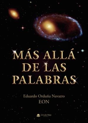 MÁS ALLÁ DE LAS PALABRAS | 9788411154116 | ORDUÑA NAVARRO, EDUARDO