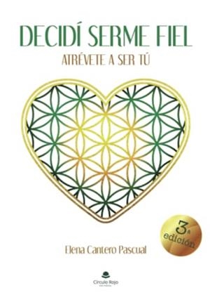 DECIDÍ SERME FIEL | 9788413982861 | CANTERO PASCUAL, ELENA