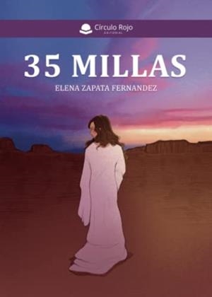 35 MILLAS | 9788411599498 | ZAPATA FERNÁNDEZ, ELENA