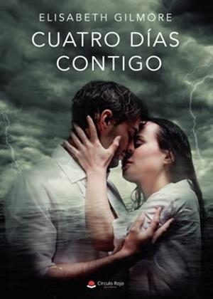 CUATRO DÍAS CONTIGO | 9788413980157 | GILMORE, ELISABETH