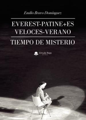 EVEREST-PATINE+ES VELOCES-VERANO TIEMPO DE MISTERIO | 9788411594585 | BRAVO DOMINGUEZ, EMILIO