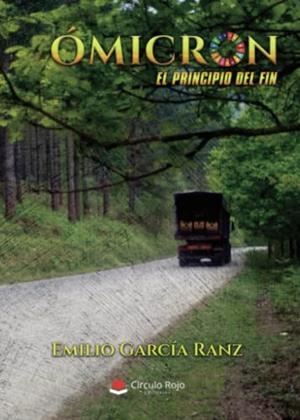 ÓMICRON, EL PRINCIPIO DEL FIN | 9788411553117 | GARCÍA RANZ, EMILIO