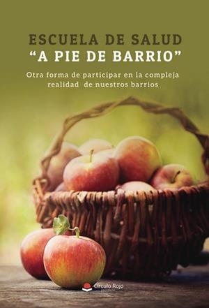 ESCUELA DE SALUD A PIE DE BARRIO | 9788411891295 | PARAJÓN POSADA, EMILIO